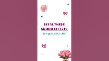 Best Sound Effects for Reels & Shorts  CapCut Editing Tips