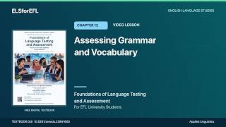 Chapter 12: Assessing Grammar and Vocabulary | Video Lesson