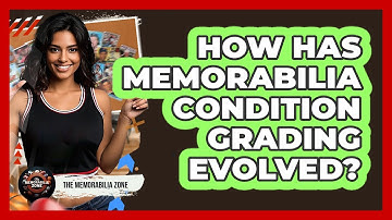 How Has Memorabilia Condition Grading Evolved? - The Memorabilia Zone