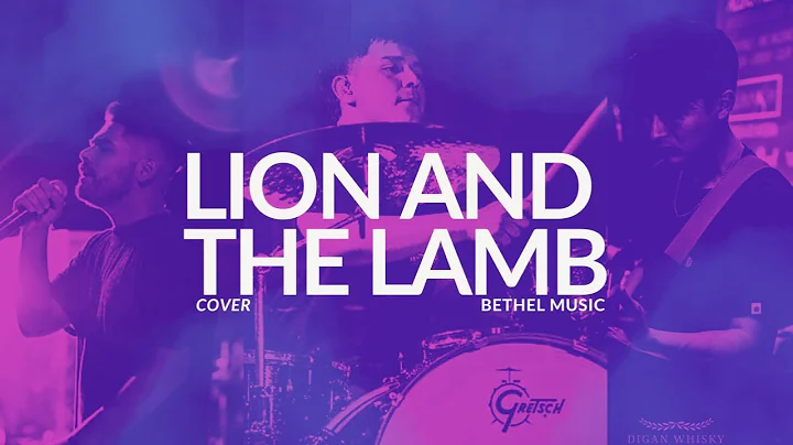 Lion And The Lamb - Ft. Fabian Franco & Tommy Ramos