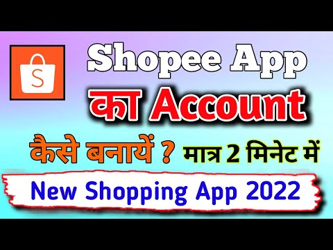 Shopee App ka Account Kaise banaye|How To Create Account On Shopee App|Shopee ki id kaise banaye2022