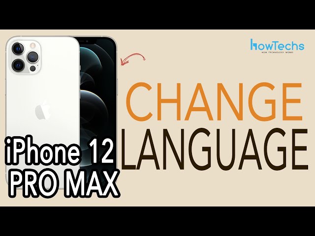 iPhone 12 Pro MAX - How to Change Language | Howtechs class=