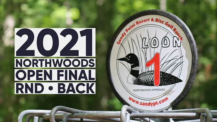 2021 Northwoods Open  Sandy Point Resort & Disc Go...