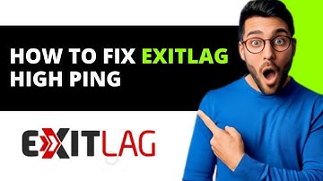 *UPDATED* How To Fix Exitlag High Ping