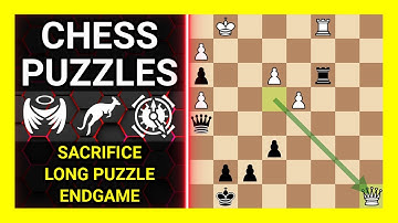Chess Puzzles to Practice. Themes: Sacrifice, Long puzzle, Endgame. Learn Chess