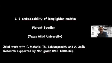 #19: Florent Baudier- L_1 embeddability of lamplighter metrics