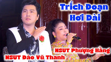 NSUT Phượng Hằng & NSUT Đào Vũ Thanh Gặp Nhau Là Hát Trích Đoạn Hơi Dài Khán Giả Mới Chịu LiveCổNhạc
