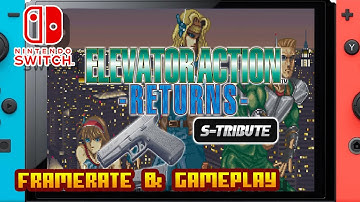 Elevator Action™ -Returns- S-Tribute - (Nintendo Switch) - Framerate & Gameplay