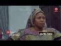 Zo mu zauna zo mu saba season 1 episode 6  kadan daga ciki  rariya tv