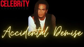 Accidental Demise - The Rob Pilatus Story Milli Vanilli 