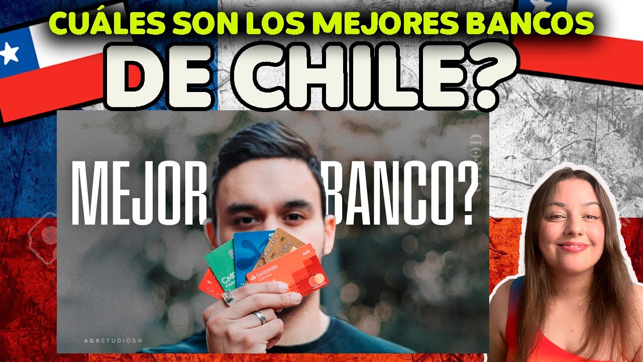 RANKING DE LOS MEJORES BANCOS DE CHILE - YouTube