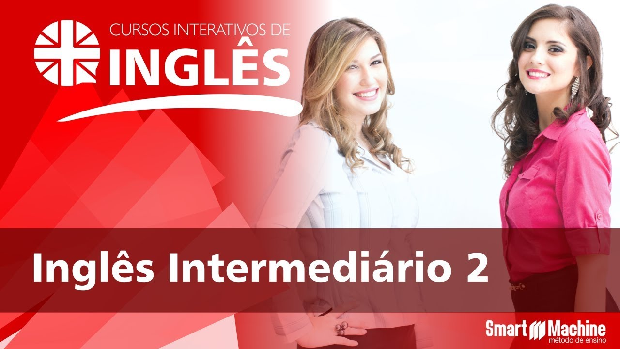 Curso Ingles intermediario- aula 2 - Inglês