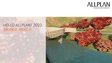 Hello Allplan! 2023 - Bridge Part II