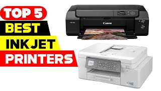 Top 5 Best Inkjet Printers Reviews of 2023