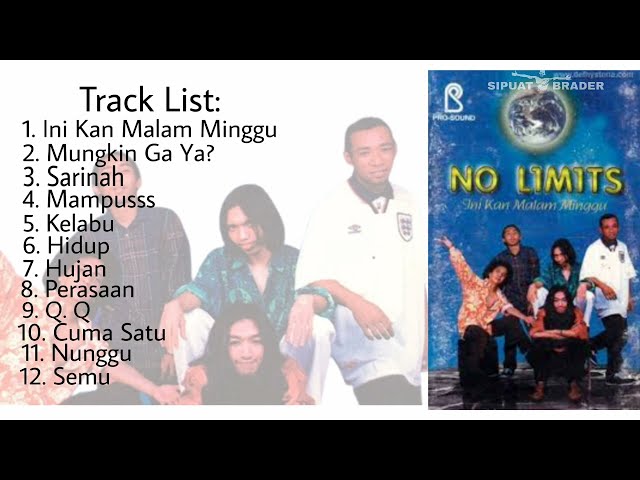 NO LIMITS_INI KAN MALAM MINGGU (1997)_FULL ALBUM class=