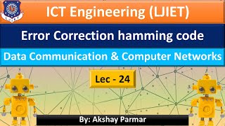 24 DCN Unit3 lec7 Error Correction   hamming code
