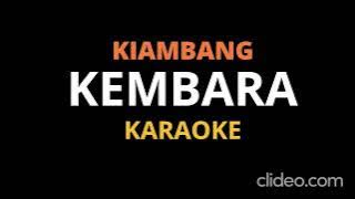 Kiambang Kembara - Tanpa Vokal ( Karaoke )