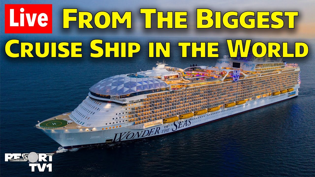 🔴Live The Biggest Cruise Ship In The World Wonder of the Seas