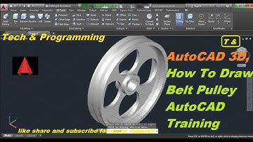 AutoCAD 3d, How To Draw Belt Pulley in AutoCAD 2016