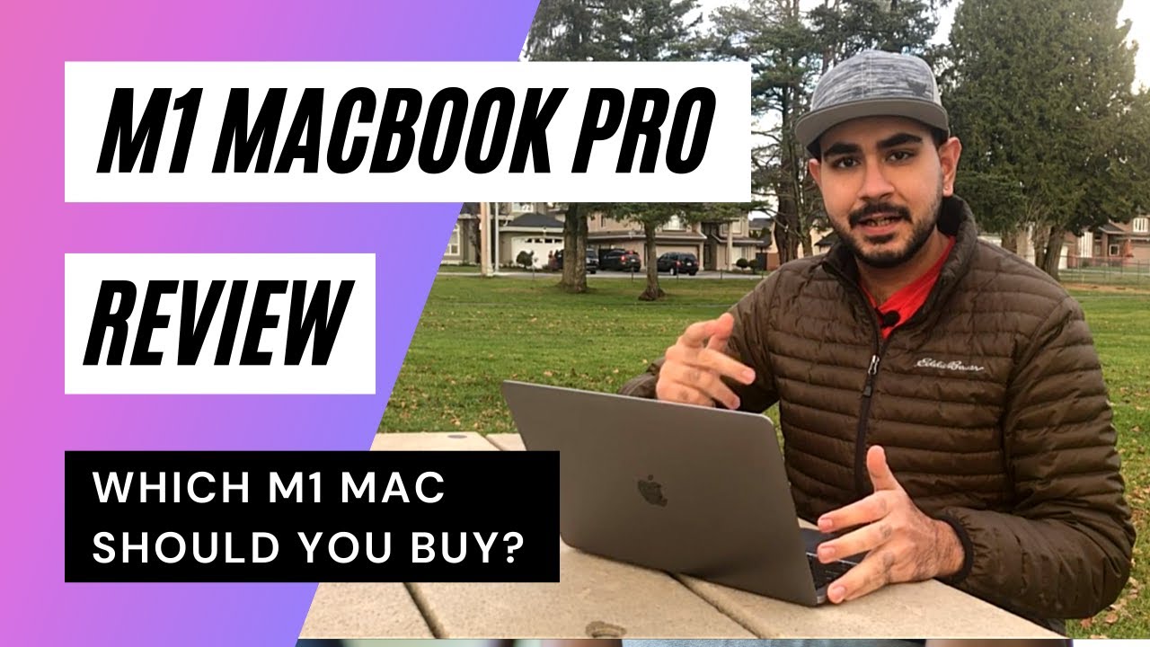 Which M1 Mac Should You Buy? | M1 MacBook Pro Unboxing and Review ...