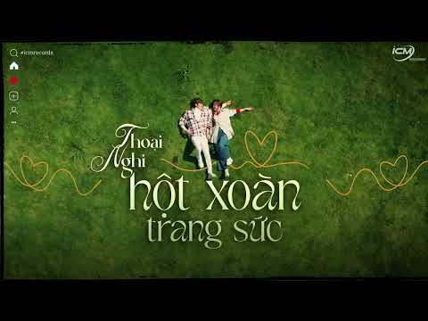 Hột Xoàn Trang Sức - Thoại Nghi x Huỳnh Văn (Lofi Version) | ICM RECORDS