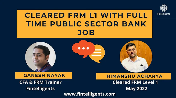 Cleared FRM L1 with Full Time PSB Job| Himanshu Acharya | FRM Level 1 | WhatsApp +91 9819137880