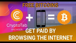 Earn Bitcoin While Browsing The Internet Using Cryptotab Browser