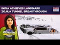 India Conquers Ladakh's Biggest Barrier As Zojila Tunnel Achieves Final Breakthrough| BRIEFING ROOM