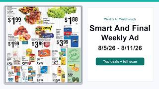 Smart And Final Weekly Ad (8/5/26 - 8/11/26) Top 10 Deals