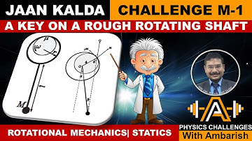 ROTATION| JAAN KALDA| JEE ADVANCED| OLYMPIAD| FRICTION