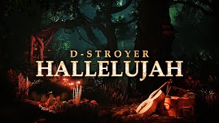 Смотреть клип D-Stroyer - Hallelujah