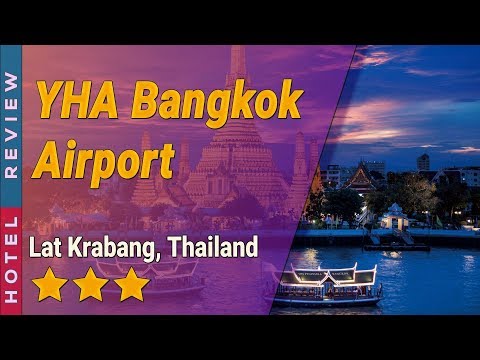 YHA Bangkok Airport hotel review | Hotels in Lat Krabang | Thailand Hotels