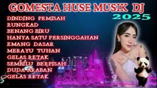 KOLEKSI  MUSIK   DJ   GOMESTA MUSIK   TERBARU  TERPOFULER 2025