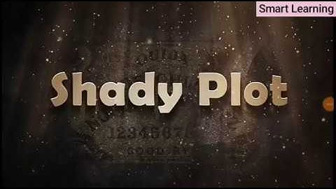 A shady plot,summary, class 10 English Literature