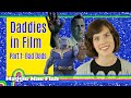 Daddies in Film: Bad Dads (INFINITY WAR, MAN OF STEEL, BATMAN V SUPERMAN) with Maggie Mae Fish