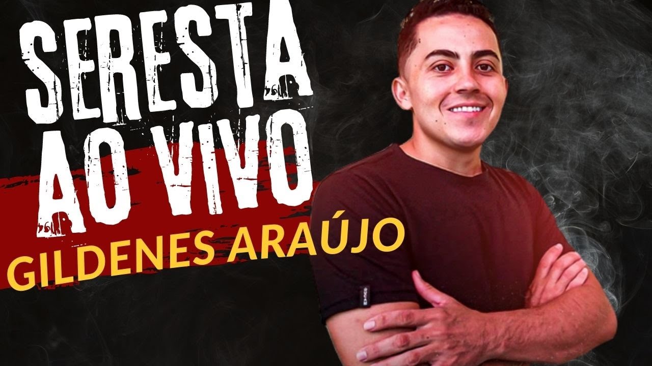 GILDENES ARAÚJO E SEUS TECLADOS-SERESTA AO VIVO AS MELHORES PRA SE APAIXONAR