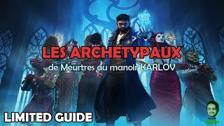The ARCHETYPES of Murder at Karlov Manor - MTG LIMITED GUIDE