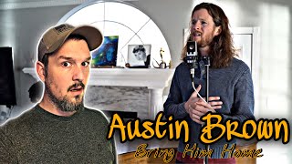 Austin Brown - Bring Him Home | Reaction! | This Man Is Not Human!