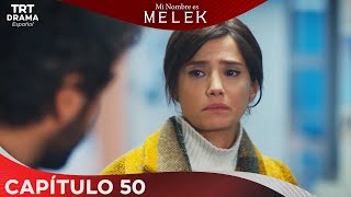 Benim Adım Melek (Mi nombre es Melek) - Capítulo 50