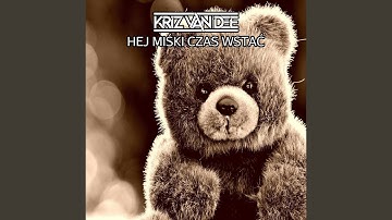 Thumbnail of Hej Miśki Czas Wstać (Instrumental)