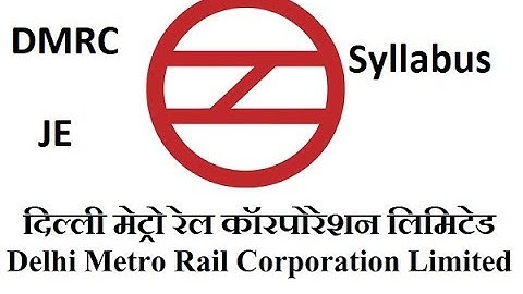 DMRC/LMRC JUNIOR ENGINEER ELECTRICAL SYLLABUS 2018