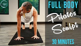 30 Minute | Full Body Pilates Sculpt (Core and Upper/Lower Body)