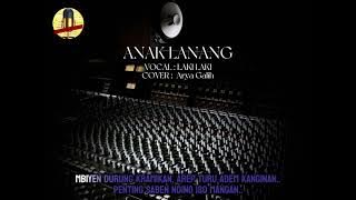 Download lagu ANAK LANANG - KARAOKE MUSIK ORIGINAL || ARYO GALIH