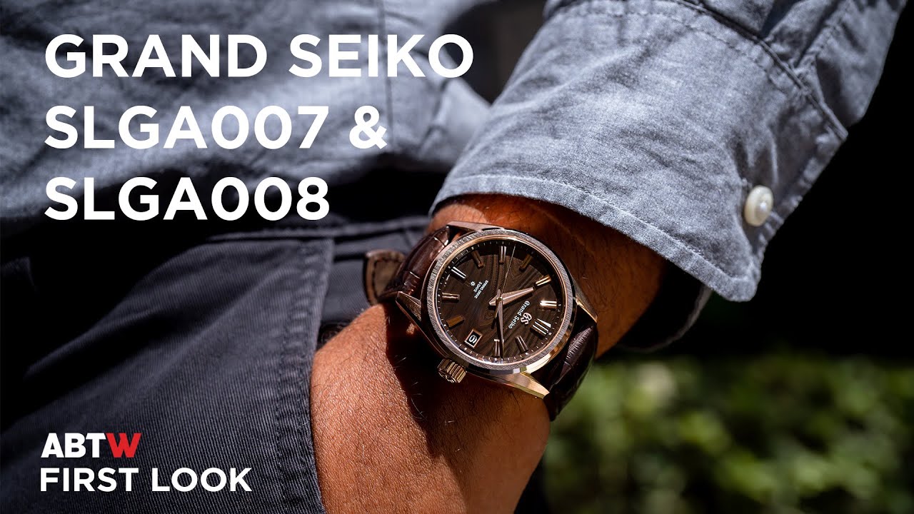 Grand Seiko SLGA007 \u0026 SLGA008 Spring Drive Limited Editions: First Look at  Couture 2021 - YouTube