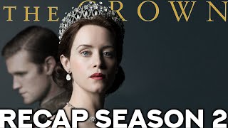 THE CROWN | Season 2 Recap