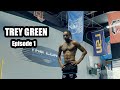 Trey green locked in episode 1 day in the life series