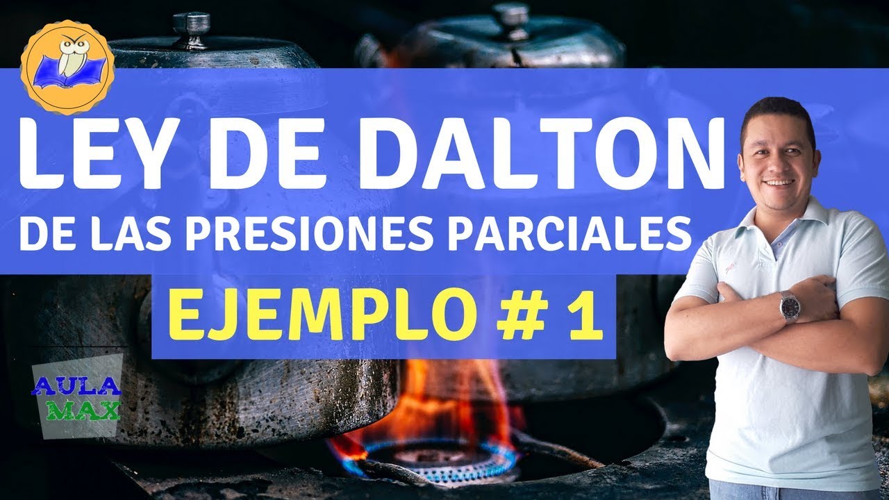 Ley de Dalton Presiones Parciales Ejemplo 1 YouTube