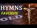 All Time  Best Hymns l 3 Hours Non Stop Old hymns l Beautiful Relaxing Hymns l worship Jehovah #GHK