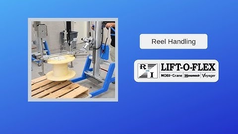Reel Handling; Material Handling; Ergonomic Lifting; Spindle; Rotating