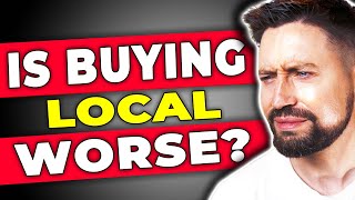 “I Only Buy Local” Debunked - 5 Responses